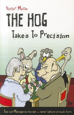 The Hog Takes to Precision (Paperback)