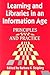 Learning and Libraries in an Information Age: Principles and Practice (Principles and Practice Series)