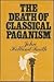 The Death of Classical Paga...