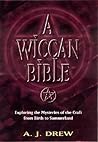 A Wiccan Bible: E...