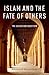 Islam and the Fate of Others: The Salvation Question