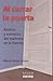 Al cerrar la puerta: Analisis y vivencias del maltrato en la familia