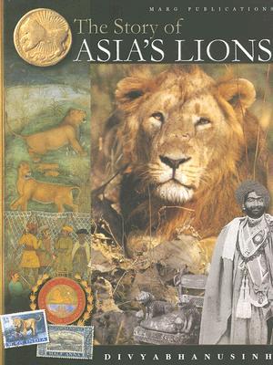 The Story of Asia's Lions (Hardcover)
