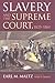 Slavery and the Supreme Court, 1825-1861