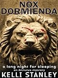 Nox Dormienda: A Long Night for Sleeping