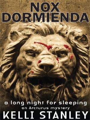 Nox Dormienda: A Long Night for Sleeping (Roman Noir #1)