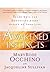 Awakened Instincts: Seven Keys for Enhancing Every Aspect of Your Life