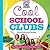 Cool School Clubs: Fun Ideas and Activities to Build School Spirit