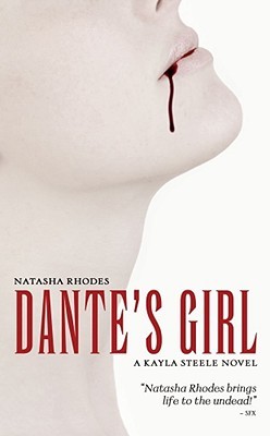 Dante's Girl (Kayla Steele, #1)