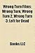 Wrong Turn Films: Wrong Turn, Wrong Turn 2, Wrong Turn 3: Left for Dead
