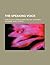 The Speaking Voice; Principles of Training Simplified and Condensed