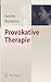 Provokative Therapie (German Edition)