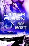 Winter Fusion by Anna Hackett Winter Fusion by Anna Hackett