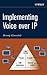 Implementing Voice over IP