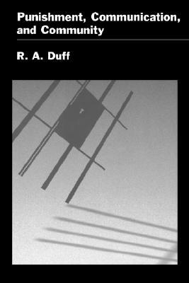 Punishment, Communication, and Community (Studies in Crime and Public Policy)