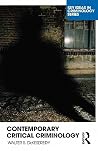 Contemporary Critical Criminology (Key Ideas in Criminology) Contemporary Critical Criminology (Key Ideas in Criminology)