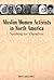 Muslim Women Activists in North America by Katherine Bullock