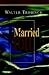 I Married You by Walter Trobisch