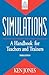 Simulations: A Handbook for Teachers and Trainers