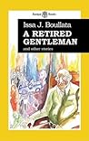 A Retired Gentleman: and other stories