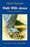 Walk With Jesus: Stations of the Cross
