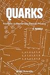 Quarks: Frontiers In Elementary Particle Physics
