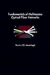 Fundamentals of Multiaccess Optical Fiber Networks (Artech House Optoelectronics Library) Fundamentals of Multiaccess Optical Fiber Networks (Artech House Optoelectronics Library)