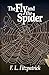 THE FLY AND THE SPIDER