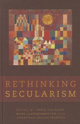 Rethinking Secularism (Hardcover)