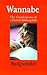 Wannabe: The Confessions of...