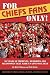 For Chiefs Fans Only! Momen...