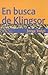 En Busca De Klingsor/ In Search Of Klingsor by Jorge Volpi