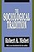 The Sociological Tradition