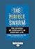 The Perfect Swarm: The Science of Complexity in Everyday Life (Large Print 16pt)