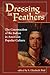 Dressing in Feathers: The Construction of the Indian in American Popular Culture