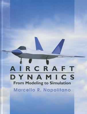 Aircraft Dynamics: From Modeling to Simulation (Hardcover)