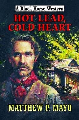 Hot Lead, Cold Heart (Hardcover)