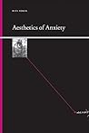 Aesthetics of Anxiety (Insinuations Phil Psych Lit)