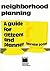 Neighborhood Planning by Bernie Jones
