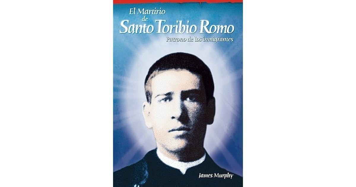 El Martirio de Santo Toribio Romo
