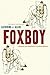 Foxboy by Julia Meyerson