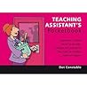 Teaching Assistant's Pocketbook (Teachers' Pocketbooks) Teaching Assistant's Pocketbook (Teachers' Pocketbooks)
