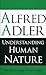 Understanding Human Nature: The Psychology of Personality