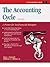 The Accounting Cycle: A Primer for Nonfinancial Managers (Crisp Fifty-Minute Series)