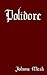 Polidore by Johnny Meah