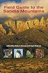 Field Guide to the Sandia Mountains by Robert Hixson Julyan