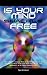 Is your Mind Shackle Free: ...