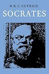 A History of Greek Philosophy, Volume 3: The Fifth Century Enlightenment, Part 2: Socrates