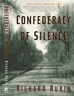 Confederacy of Silence : A True Tale of the New Old South (Paperback)