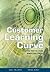 The Customer Learning Curve: Creating Profits from Marketing Chaos